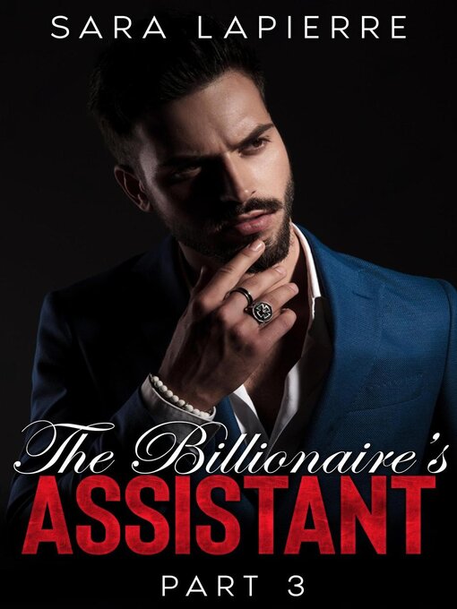 Title details for The Billionaire's Assistant by Sara Lapierre - Available